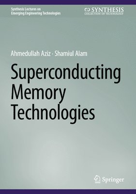 bokomslag Superconducting Memory Technologies