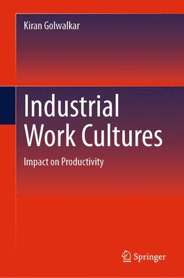 bokomslag Industrial Work Cultures