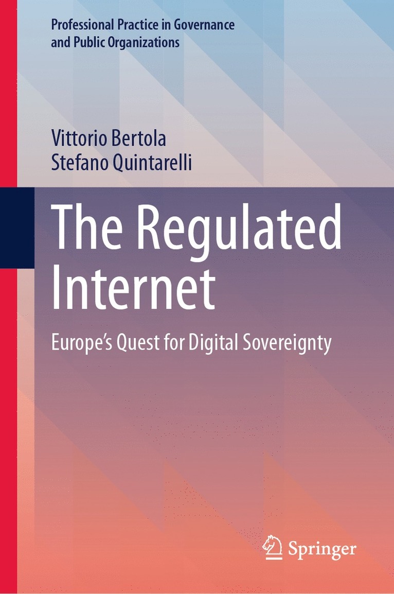 Vittorio Bertola, Stefano Quintarelli - Regulated Internet, Inbunden
