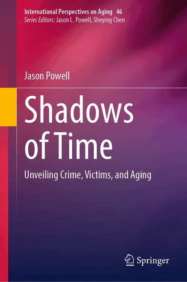 Jason Powell - Shadows of Time, Inbunden