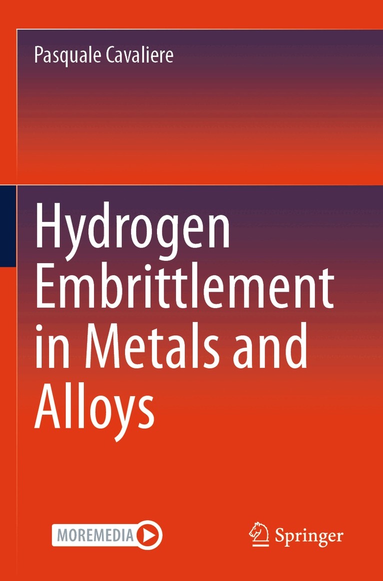Pasquale Cavaliere - Hydrogen Embrittlement in Metals and Alloys, Häftad