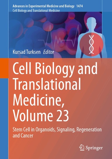 Kursad Turksen - Cell Biology and Translational Medicine, Volume 23, Inbunden