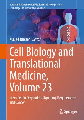 bokomslag Cell Biology and Translational Medicine, Volume 23
