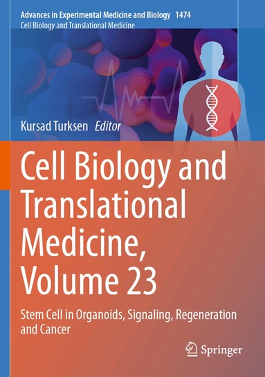 Kursad Turksen - Cell Biology and Translational Medicine, Volume 23, Häftad
