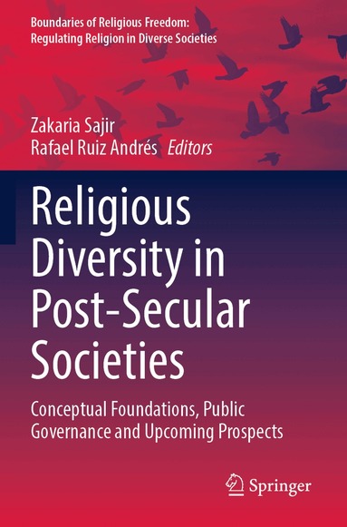 Zakaria Sajir, Rafael Ruiz Andrés - Religious Diversity in Post-Secular Societies, Häftad