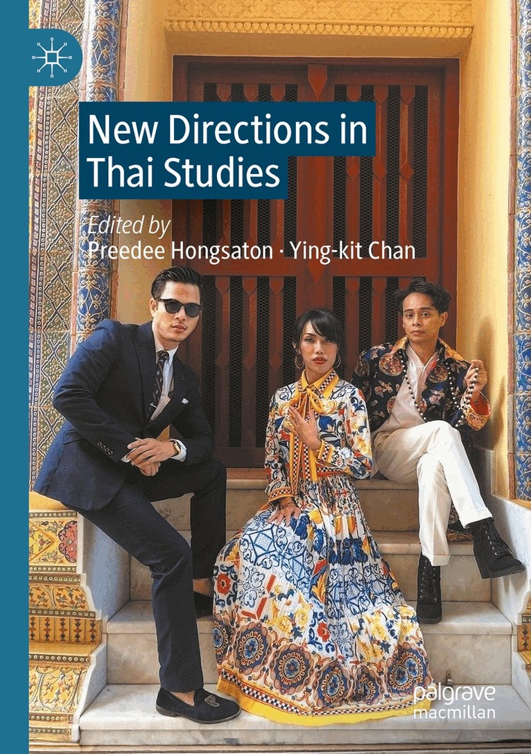 Preedee Hongsaton, Ying-kit Chan - New Directions in Thai Studies, Häftad. Tillgänglighet: Lägg i varukorg