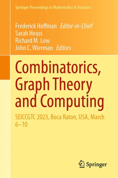 Sarah Heuss, Richard M. Low, John C. Wierman - Combinatorics, Graph Theory and Computing, Inbunden