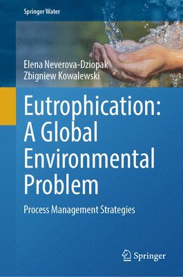 bokomslag Eutrophication: A Global Environmental Problem