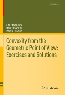 Convexity from the Geometric Point of ViewExercises and Solutions 1