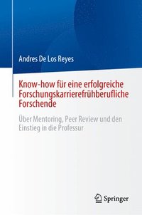 bokomslag Know-how fr eine erfolgreiche Forschungskarrierefrhberufliche Forschende