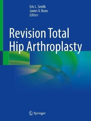 bokomslag Revision Total Hip Arthroplasty