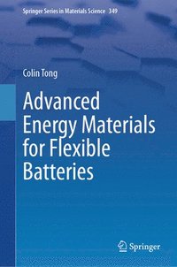 bokomslag Advanced Energy Materials for Flexible Batteries