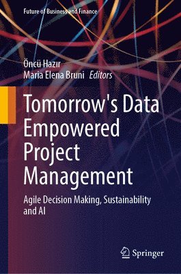 bokomslag Tomorrow's Data Empowered Project Management