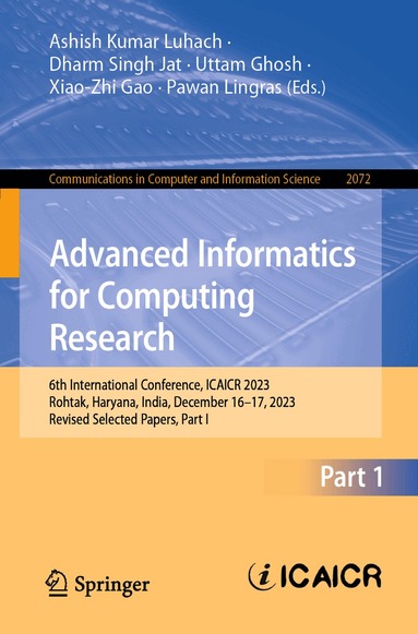 Ashish Kumar Luhach, Dharm Singh Jat, Uttam Ghosh, Xiao-Zhi Gao, Pawan Lingras - Advanced Informatics for Computing Research, Häftad