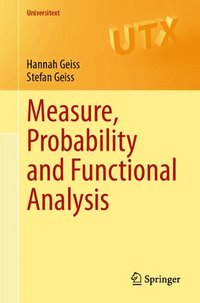 bokomslag Measure, Probability and Functional Analysis