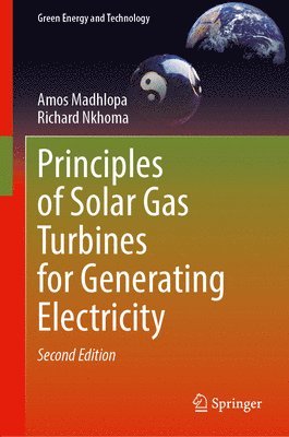 bokomslag Principles of Solar Gas Turbines for Generating Electricity