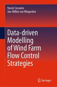 bokomslag Data-driven Modelling of Wind Farm Flow Control Strategies