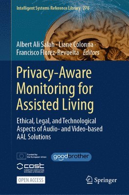 Privacy-Aware Monitoring for Assisted Living 1