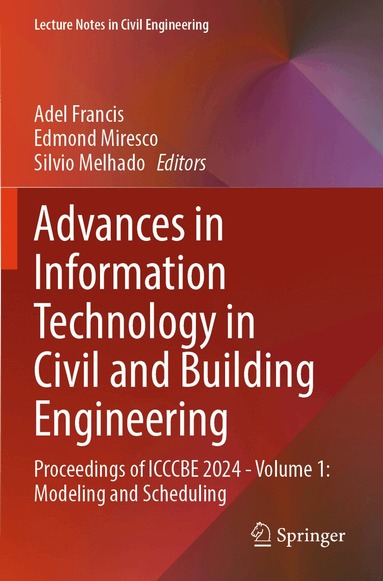 Adel Francis, Edmond Miresco, Silvio Melhado - Advances in Information Technology in Civil and Building Engineering, Häftad