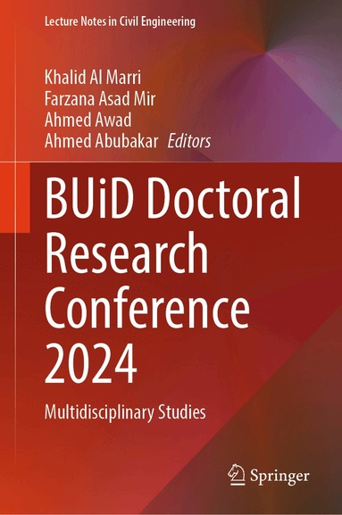 Khalid Al Marri, Farzana Asad Mir, Ahmed Awad, Ahmed Abubakar - BUiD Doctoral Research Conference 2024, Inbunden