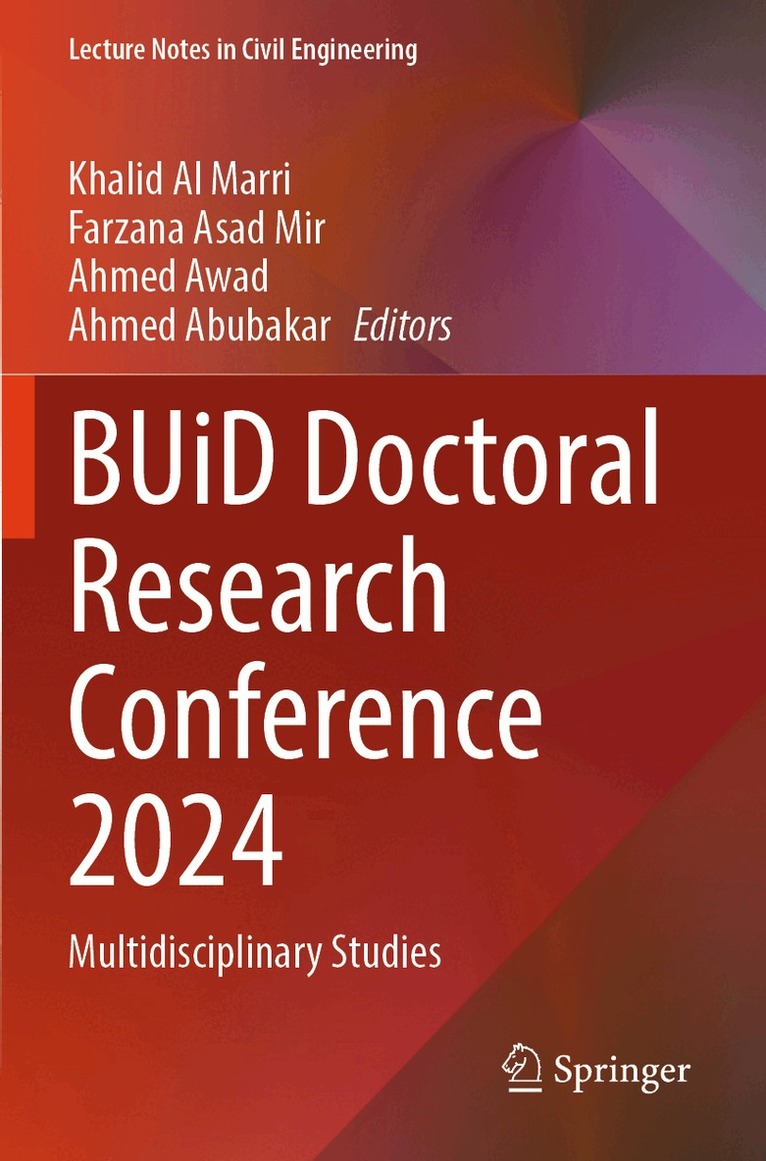 Khalid Al Marri, Farzana Asad Mir, Ahmed Awad, Ahmed Abubakar - BUiD Doctoral Research Conference 2024, Häftad