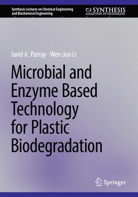 bokomslag Microbial and Enzyme-Based Technology for Plastic Biodegradation