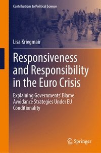 bokomslag Responsiveness and Responsibility in the Euro Crisis
