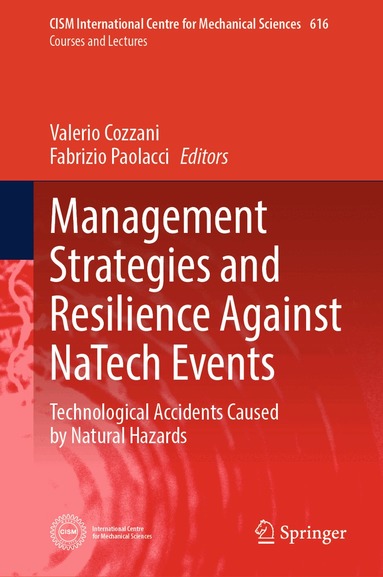 Valerio Cozzani, Fabrizio Paolacci - Management Strategies and Resilience Against NaTech Events, Inbunden