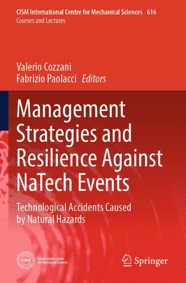 Valerio Cozzani, Fabrizio Paolacci - Management Strategies and Resilience Against NaTech Events, Häftad