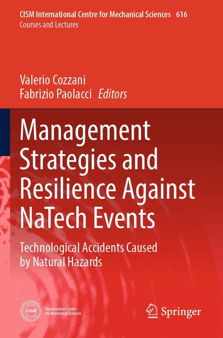 Valerio Cozzani, Fabrizio Paolacci - Management Strategies and Resilience Against NaTech Events, Häftad
