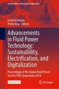 bokomslag Advancements in Fluid Power Technology: Sustainability, Electrification, and Digitalization