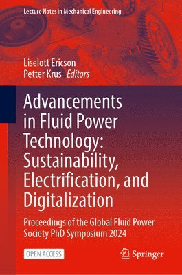 bokomslag Advancements in Fluid Power Technology: Sustainability, Electrification, and Digitalization