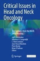 Jan B. Vermorken, Johannes A. Langendijk, C. René Leemans, Jean-Pascal Machiels, Piero Nicolai, Brian O'Sullivan - Critical Issues in Head and Neck Oncology, Häftad
