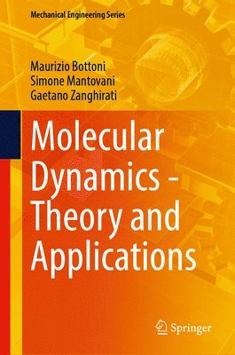 bokomslag Molecular Dynamics - Theory and Applications