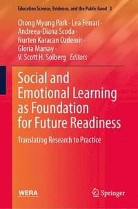 bokomslag Social and Emotional Learning as Foundation for Future Readiness