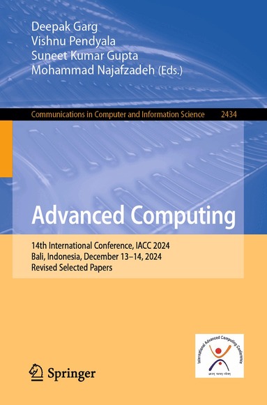 Deepak Garg, Vishnu Pendyala, Suneet Kumar Gupta, Mohammad Najafzadeh - Advanced Computing, Häftad