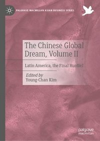 bokomslag The Chinese Global Dream, Volume II