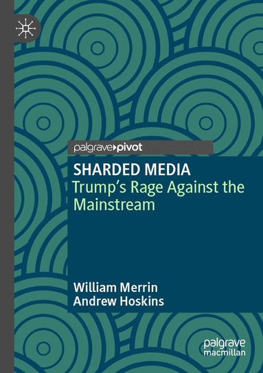 William Merrin, Andrew Hoskins - SHARDED MEDIA, Häftad