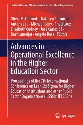 Advances in Operational Excellence in the Higher Education Sector 1