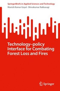 bokomslag TechnologyPolicy Interface for Combating Forest Loss and Fires