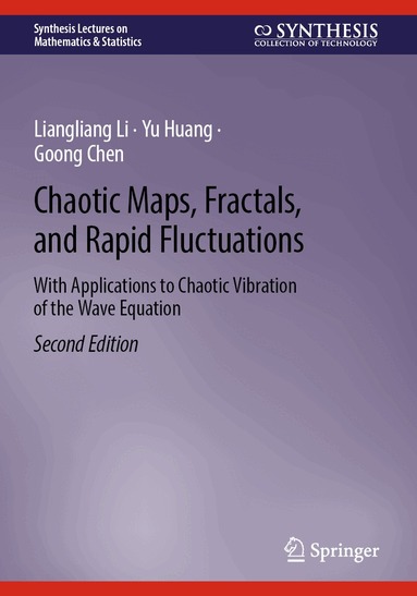 Liangliang Li, Yu Huang, Goong Chen - Chaotic Maps, Fractals, and Rapid Fluctuations, Häftad