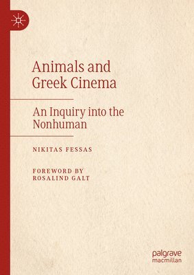 bokomslag Animals and Greek Cinema