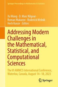 bokomslag Addressing Modern Challenges in the Mathematical, Statistical, and Computational Sciences