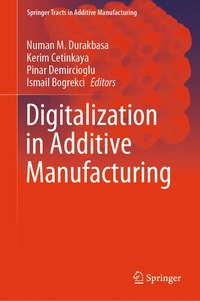 bokomslag Digitalization in Additive Manufacturing