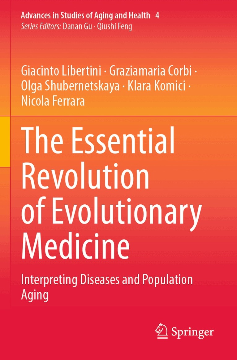 Giacinto Libertini, Graziamaria Corbi, Olga Shubernetskaya, Klara Komici, Nicola Ferrara - Essential Revolution of Evolutionary Medicine, Häftad. Tillgänglighet: Lägg i varukorg