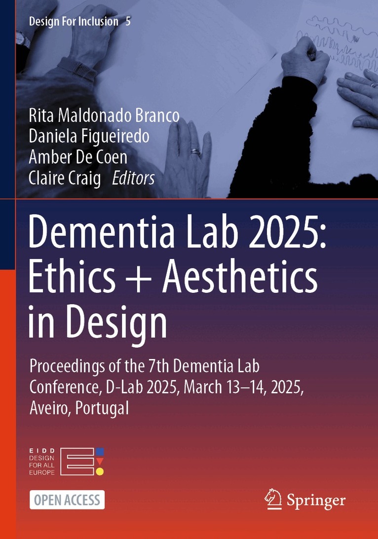 Rita Maldonado Branco, Daniela Figueiredo, Amber De Coen, Claire Craig - Dementia Lab 2025: Ethics + Aesthetics in Design, Häftad. Tillgänglighet: Lägg i varukorg