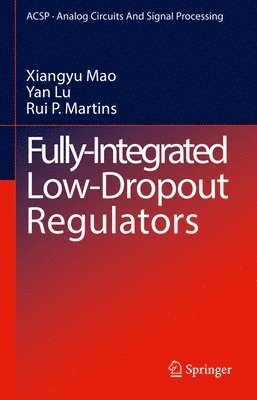 bokomslag Fully-Integrated Low-Dropout Regulators