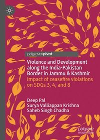 bokomslag Violence and Development along the India-Pakistan Border in Jammu & Kashmir