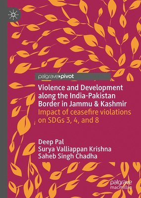 Violence and Development along the India-Pakistan Border in Jammu & Kashmir 1