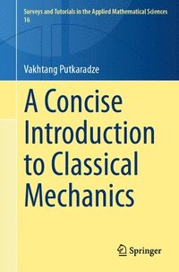 bokomslag A Concise Introduction to Classical Mechanics